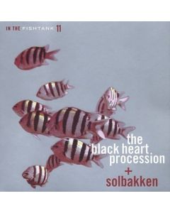 The Black Heart Procession - In The Fishtank 11 LP