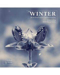 La Ninfea - Winter (From first Frost to Carnival Festivity) CD