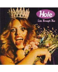 Hole - Live Through This CD