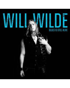 Will Wilde - Blues Is Still Alive CD
