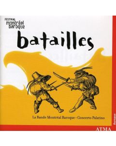 La Bande Montreal Baroque - Batailles CD