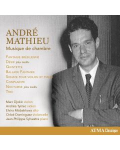 Andre Mathieu (1929-1968) - Kammermusik CD