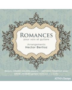 Magali Simard-Galdes & Antonio Figueroa - Romances CD