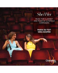 Maria du Toit - She / Her (Musik für Klarinette & Klavier von 12 Komponistinnen) CD