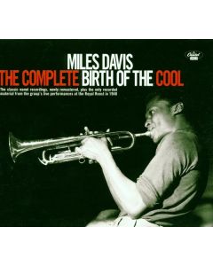 Miles Davis (1926-1991) - The Complete Birth Of The Cool CD