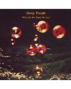 Deep Purple - Who Do We Think We Are CD