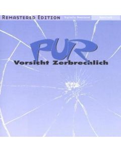 PUR - Vorsicht zerbrechlich CD