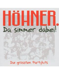 Höhner - Da simmer dabei...Die größten Partyhits CD