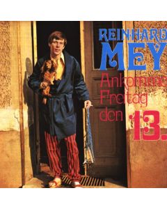 Reinhard Mey - Ankomme Freitag, den 13. CD