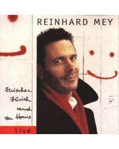 Reinhard Mey - Zwischen Zürich und zu Haus: Live CD