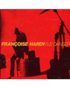 Françoise Hardy - Le Danger CD
