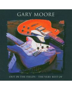 Gary Moore - Out In The Fields: The Very Best Of Gary Moore CD