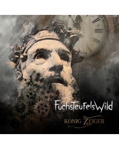 Fuchsteufelswild - König Zeiger CD