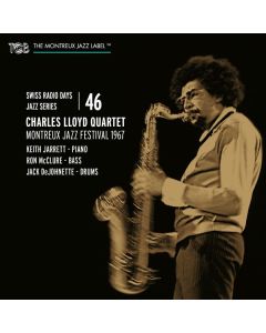 Charles Lloyd - Swiss Radio Days Jazz Series Vol. 46: Montreux Jazz Festival, June 18, 1967 CD