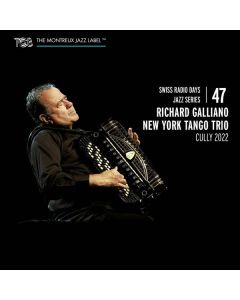 Richard Galliano & New York Tango Trio - Swiss Radio Days Jazz Series Vol.47 CD