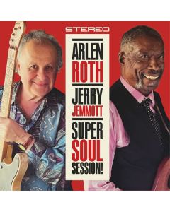 Arlen Roth & Jerry Jemmott - Super Soul Session CD