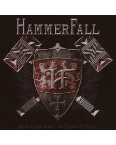 HammerFall - Steel Meets Steel - 10 Years Of Glory CD