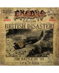 Exodus - British Disaster: The Battle Of '89 (Live At The Astoria) CD