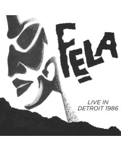 Fela Kuti - Fela Kuti Live In Detroit 1986 CD