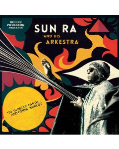 Sun Ra (1914-1993) - To Those Of Earth... And Other Worlds CD