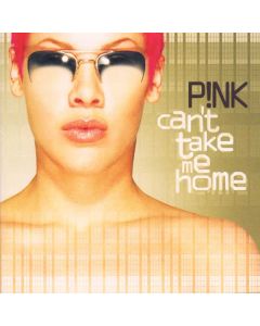 P!nk - Can't Take Me Home CD