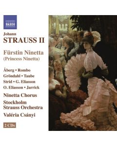 Johann Strauss II (1825-1899) - Fürstin Ninetta (Operette in 3 Akten) CD