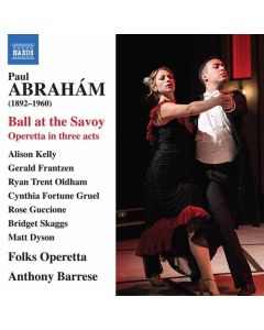 Paul Abraham (1892-1960) - Ball at the Savoy (Operette in 3 Akten) CD