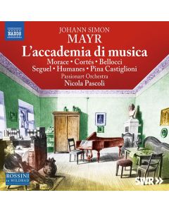 Johann Simon (Giovanni Simone) Mayr (1763-1845) - L'Accademia di Musica CD