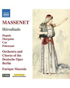 Jules Massenet (1842-1912) - Herodiade CD