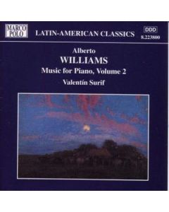 Alberto Williams (1862-1952) - Klavierwerke Vol.2 CD