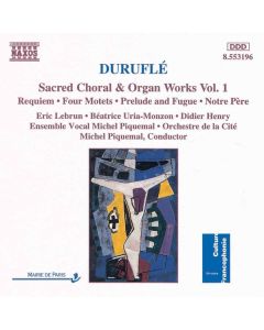 Maurice Durufle (1902-1986) - Orgel- & geistliche Chorwerke Vol.1 CD