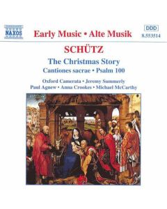 Heinrich Schütz (1585-1672) - Historia der Geburt Christi SWV 435 CD