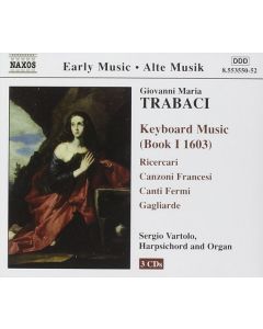 Giovanni Maria Trabaci (1575-1647) - Cembalowerke CD