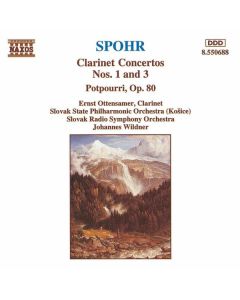 Louis Spohr (1784-1859) - Klarinettenkonzerte Nr.1 & 3 CD