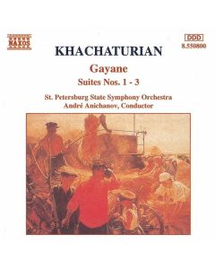 Aram Khachaturian (1903-1978) - Gayaneh-Suiten Nr.1-3 CD