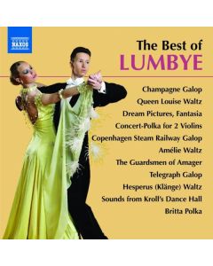 Hans Christian Lumbye (1810-1874) - The Best of Lumbye CD