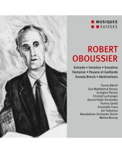 Robert Oboussier (1900-1957) - Werke CD