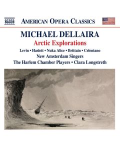 Michael Dellaira - Arctic Explorations CD