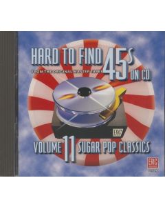 Hard To Find 45s On CD Vol.11 CD