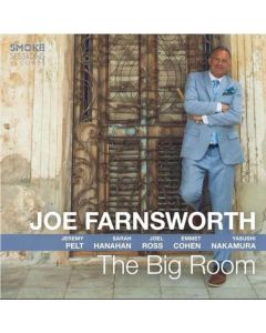 Joe Farnsworth - The Big Room CD