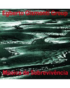 Egberto Gismonti - Musica De Sobrevivencia CD