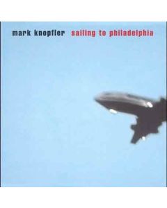 Mark Knopfler - Sailing To Philadelphia CD