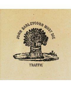 Traffic - John Barleycorn Must Die CD