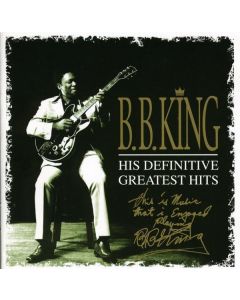 B.B. King - His Definitive Greatest CD