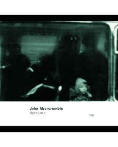 John Abercrombie (1944-2017) - Open Land CD