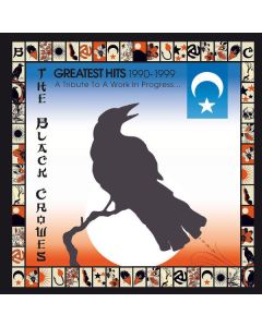 The Black Crowes - Greatest Hits 1990 - 1999: A Tribute To A Work In Progress... CD