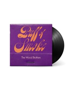 The Wood Brothers - Puff Of Smoke (180g) LP