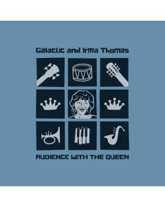 Galactic & Irma Thomas - Audience With The Queen CD