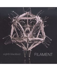 Eighth Blackbird - Filament CD