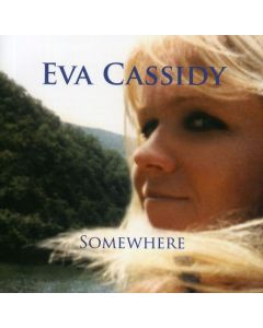 Eva Cassidy - Somewhere (US-Design) CD